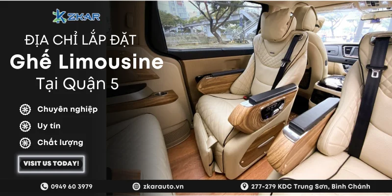 Độ ghế Limousine cho ô tô tại Quận 5 | Giá tốt - Thi công nhanh