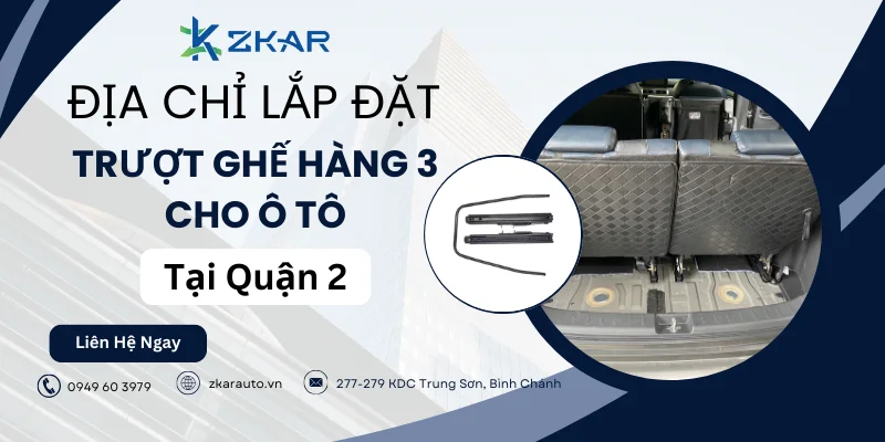 Trung Tâm lắp đặt trượt ghế hàng 3 cho xe hơi tại quận 2