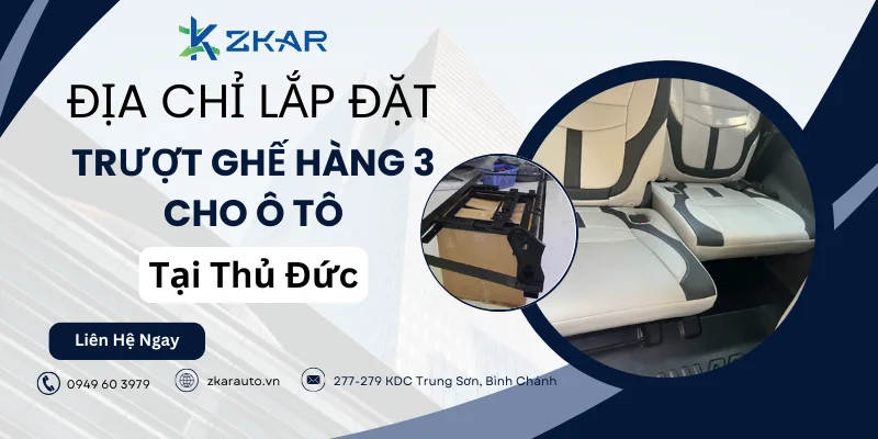 Trung Tâm lắp đặt trượt ghế hàng 3 cho xe hơi tại Tp Thủ Đức