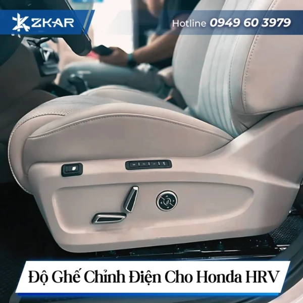 Độ Ghế Chỉnh Điện Cho Honda HRV