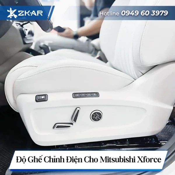 Độ Ghế Chỉnh Điện Cho Mitsubishi Xforce