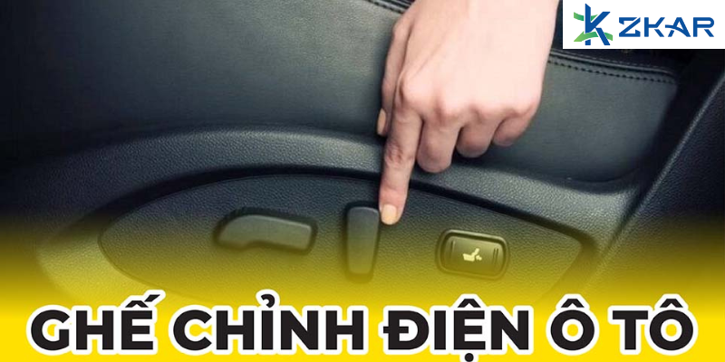 Ghế chỉnh điện ô tô có đắt không & lợi ích khi lắp
